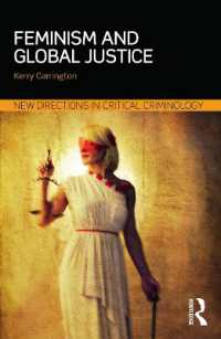 フェミニズムとグローバル正義：批判的犯罪学の視座<br>Feminism and Global Justice (New Directions in Critical Criminology)