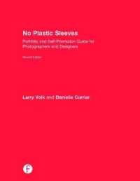 No Plastic Sleeves : Portfolio and Self-Promotion Guide for Photographers and Designers （2ND）