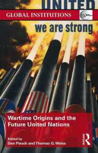 戦争の歴史と国連の将来的役割<br>Wartime Origins and the Future United Nations (Global Institutions)