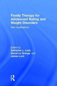 Family Therapy for Adolescent Eating and Weight Disorders : New Applications