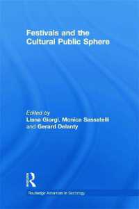 Festivals and the Cultural Public Sphere (Routledge Advances in Sociology)