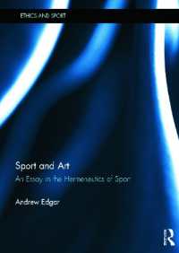 Sport and Art : An Essay in the Hermeneutics of Sport (Ethics and Sport)