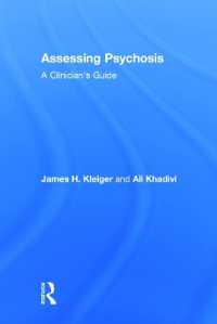 Assessing Psychosis : A Clinician's Guide