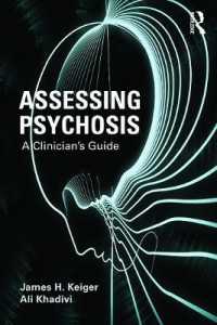 精神病のアセスメント：臨床ガイド<br>Assessing Psychosis : A Clinician's Guide -- Paperback / softback