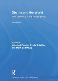 米国外交政策の新潮流（第２版）<br>Obama and the World : New Directions in US Foreign Policy (Routledge Studies in Us Foreign Policy) （2ND）
