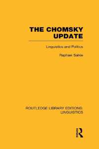 The Chomsky Update (RLE Linguistics A: General Linguistics) (Routledge Library Editions: Linguistics)