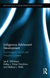 Indigenous Adolescent Development : Psychological, Social and Historical Contexts (Explorations in Developmental Psychology)