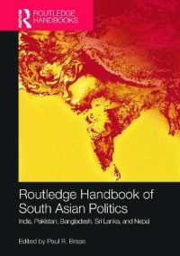 ラウトレッジ版　南アジア政治ハンドブック<br>Routledge Handbook of South Asian Politics : India, Pakistan, Bangladesh, Sri Lanka, and Nepal