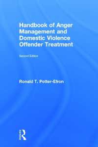 アンガーマネジメントとＤＶ加害者の治療：ハンドブック（第２版）<br>Handbook of Anger Management and Domestic Violence Offender Treatment （2ND）
