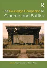 ラウトレッジ版　映画と政治必携<br>The Routledge Companion to Cinema and Politics (Routledge Media and Cultural Studies Companions)