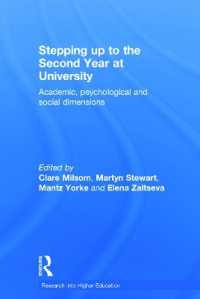 Stepping up to the Second Year at University : Academic, psychological and social dimensions (Research into Higher Education)