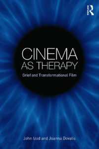 映画とセラピー<br>Cinema as Therapy : Grief and transformational film