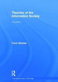 Ｆ．ウェブスター著／情報社会理論（第４版）<br>Theories of the Information Society (International Library of Sociology) （4TH）