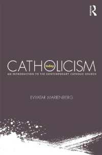 現代カトリック教会入門<br>Catholicism Today : An Introduction to the Contemporary Catholic Church