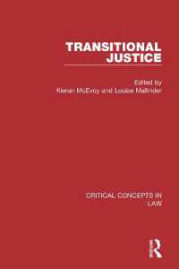 移行期正義：法の重要概念（全４巻）<br>Transitional Justice (Critical Concepts in Law)