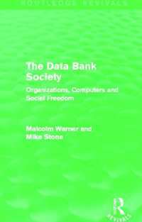 The Data Bank Society (Routledge Revivals) : Organizations, Computers and Social Freedom (Routledge Revivals)