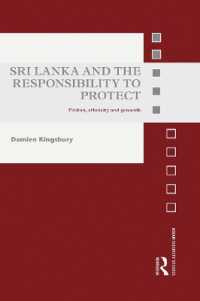 Sri Lanka and the Responsibility to Protect : Politics, Ethnicity and Genocide (Asian Security Studies)
