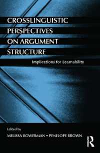 項構造の言語横断的視座：学習能力への示唆<br>Crosslinguistic Perspectives on Argument Structure : Implications for Learnability