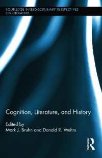 認知、文学、歴史<br>Cognition, Literature, and History (Routledge Interdisciplinary Perspectives on Literature)
