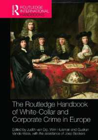 ラウトレッジ版　欧州のホワイトカラー犯罪・企業犯罪ハンドブック<br>The Routledge Handbook of White-Collar and Corporate Crime in Europe
