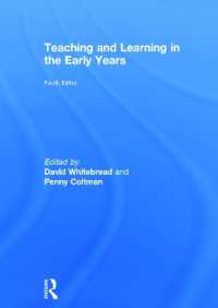 幼児教育：教授と学習（第４版）<br>Teaching and Learning in the Early Years （4TH）
