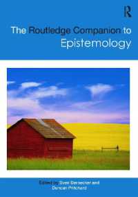 認識論必携<br>The Routledge Companion to Epistemology (Routledge Philosophy Companions)