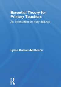 Essential Theory for Primary Teachers : An introduction for busy trainees
