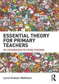 Essential Theory for Primary Teachers : An introduction for busy trainees
