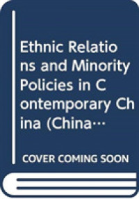 Ethnic Relations and Minority Policies in Contemporary China (China Policy)