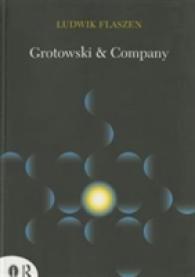 Grotowski & Company （Reprint）