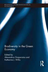 グリーン経済における生物多様性<br>Biodiversity in the Green Economy (Routledge Studies in Ecological Economics)