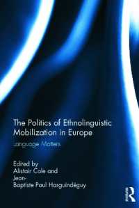 The Politics of Ethnolinguistic Mobilization in Europe : Language Matters