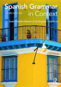 用例中心スペイン語文法（第３版）<br>Spanish Grammar in Context (Languages in Context) （3RD）