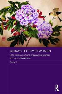 China's Leftover Women : Late Marriage among Professional Women and its Consequences (Asaa Women in Asia Series)