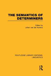 The Semantics of Determiners (Routledge Library Editions: Linguistics)