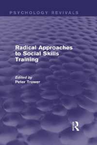 Radical Approaches to Social Skills Training (Psychology Revivals) (Psychology Revivals)