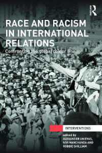 国際関係における人種と人種主義<br>Race and Racism in International Relations : Confronting the Global Colour Line (Interventions)