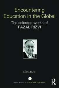 Encountering Education in the Global : The selected works of Fazal Rizvi (World Library of Educationalists)