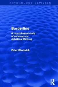 Borderline (Psychology Revivals) : A Psychological Study of Paranoia and Delusional Thinking (Psychology Revivals)