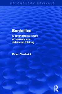 Borderline (Psychology Revivals) : A Psychological Study of Paranoia and Delusional Thinking (Psychology Revivals)