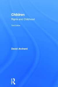 子どもの権利の哲学（第３版）<br>Children : Rights and Childhood （3RD）