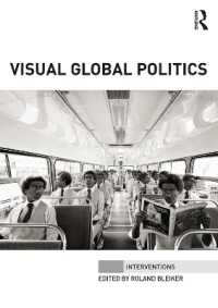 グローバル政治のビジュアル化<br>Visual Global Politics (Interventions)