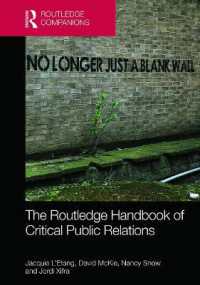 ラウトレッジ版　批判的ＰＲ 理論ハンドブック<br>The Routledge Handbook of Critical Public Relations (Routledge Companions in Marketing, Advertising and Communication)