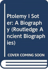 Ptolemy I Soter : A Biography (Routledge Ancient Biographies) -- Hardback
