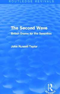 The Second Wave (Routledge Revivals) : British Drama for the Seventies (Routledge Revivals)