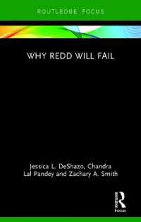 REDD（森林減少・劣化による排出削減）がうまくいかない理由<br>Why REDD will Fail (Routledge Studies in Environmental Policy)