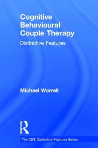 Cognitive Behavioural Couple Therapy : Distinctive Features (Cbt Distinctive Features)