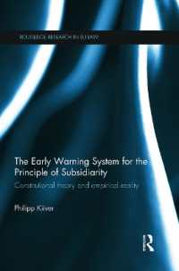 The Early Warning System for the Principle of Subsidiarity : Constitutional Theory and Empirical Reality (Routledge Research in EU Law)