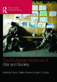 ラウトレッジ版　戦争と社会ハンドブック：イラクとアフガニスタン<br>The Routledge Handbook of War and Society : Iraq and Afghanistan