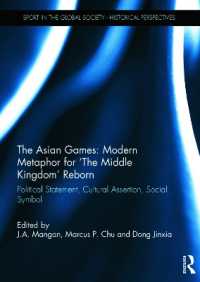 The Asian Games: Modern Metaphor for 'The Middle Kingdom' Reborn : Political Statement, Cultural Assertion, Social Symbol (Sport in the Global Society - Historical Perspectives)